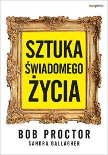 Okładka książki Sztuka świadomego życia