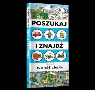 Okładka książki Szukaj i znajdź. Wokół Ciebie