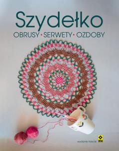 Okładka książki Szydełko Obrusy serwety ozdoby