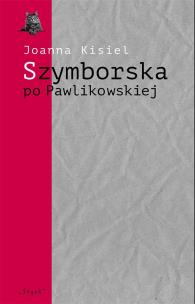 Okładka książki Szymborska po Pawlikowskiej. Dialogi mimowolne