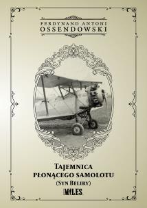 Okładka książki Tajemnica płonącego samolotu (Syn Beliry)