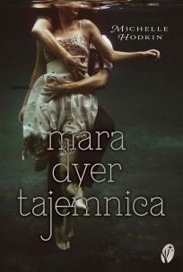 Okładka książki Tajemnica. Trylogia Mara Dyer. Tom 1