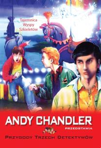 Tajemnica Wyspy Szkieletów T.5. Autor: Chandler Andy. Multiszop.pl Okładka książki Tajemnica Wyspy Szkieletów T.5