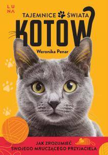 Okładka książki Tajemnice świata kotów