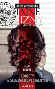 Okładka książki Tajne blizny. O czym milczę od lat. Tom III Exodus