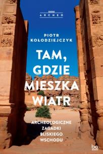 Tam gdzie mieszka wiatr. Autor: Piotr Kołodziejczyk. Multiszop.pl Okładka książki Tam gdzie mieszka wiatr