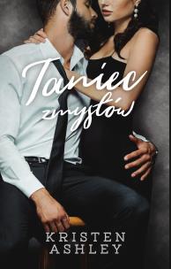 Taniec zmysłów. Autor: Kristen Ashley, Ewa Skórska. Multiszop.pl Okładka książki Taniec zmysłów