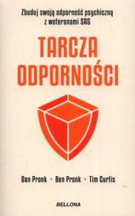 Okładka książki Tarcza odporności. Jak budować wytrzymałość psychiczną