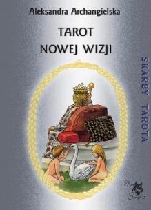 Tarot Nowej Wizji. Autor: Aleksandra Archangielska. Multiszop.pl Okładka książki Tarot Nowej Wizji