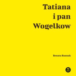 Okładka książki Tatiana i pan Wogelkow