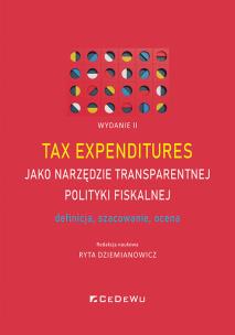Okładka książki Tax expenditures jako narzędzie transparentnej..