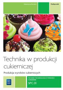 Okładka książki Technika w produkcji cukierniczej. Wyroby cukiern.