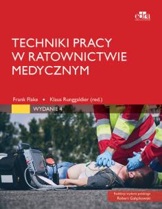 Okładka książki Techniki pracy w ratownictwie medycznym