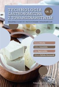 Technologia gastronomiczna.. HGT.02. cz.2. Autor:   Praca zbiorowa. Multiszop.pl Okładka książki Technologia gastronomiczna.. HGT.02. cz.2