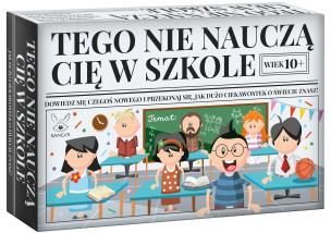Tego nie nauczą Cię w szkole!. Autor: Opracowanie zbiorowe. Multiszop.pl Okładka książki Tego nie nauczą Cię w szkole!