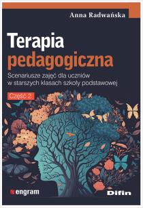 Terapia pedagogiczna. Część 2. Autor: Radwańska Anna. Multiszop.pl Okładka książki Terapia pedagogiczna. Część 2