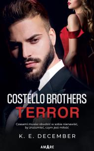 Terror. Costello Brothers. Autor: K.E. December. Multiszop.pl Okładka książki Terror. Costello Brothers