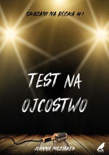 Test na ojcostwo. Autor: Joanna Maziarek. Multiszop.pl Okładka książki Test na ojcostwo