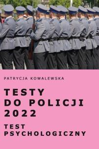 Okładka książki Testy do Policji 2022. Test psychologiczny