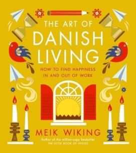 Okładka książki The Art of Danish Living
