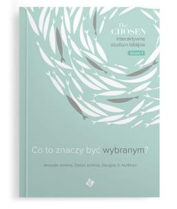 Okładka książki The Chosen Interaktywne Studium biblijne Sezon 1