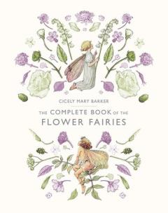 Okładka książki The Complete Book of the Flower Fairies