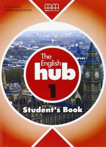 The English Hub 1 Student's Book. Autor: H.Q.Mitchell, Marileni Malkogianni. Multiszop.pl Okładka książki The English Hub 1 Student's Book