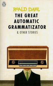 Okładka książki The Great Automatic Grammatizator and Other Stories
