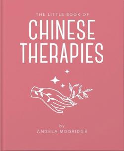 Okładka książki The Little Book of Chinese Therapies