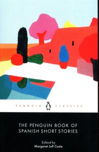 Okładka książki The Penguin Book of Spanish Short Stories