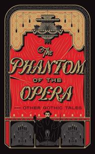 Opakowanie The Phantom of the Opera and Other Gothic Tales