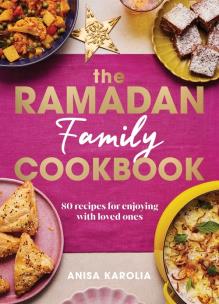 Okładka książki The Ramadan Family Cookbook