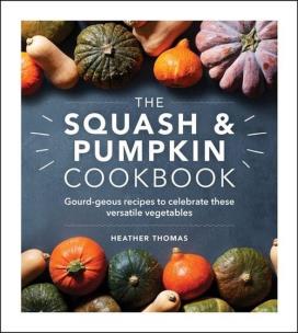Okładka książki The Squash and Pumpkin Cookbook