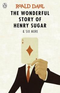 Okładka książki The Wonderful Story of Henry Sugar and Six More