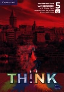 Think Level 5 Workbook with Digital Pack British English. Autor: Puchta Herbert, Stranks Jeff, Lewis-Jones Peter. Multiszop.pl Okładka książki Think Level 5 Workbook with Digital Pack British English