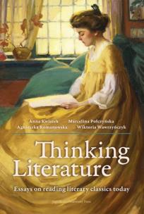 Thinking Literature. Autor: Anna Kwiatek, Marcelina Połczyńska, Romanowska Agnieszka. Multiszop.pl Okładka książki Thinking Literature