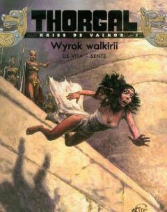 Thorgal Kriss de Valnor T.2 Wyrok walkirii.. Autor: Yves Sente, Giulio de Vita. Multiszop.pl Okładka książki Thorgal Kriss de Valnor T.2 Wyrok walkirii.