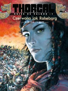Thorgal - Kriss de Valnor T.5 Czerwona jak... Autor: Yves Sente. Multiszop.pl Okładka książki Thorgal - Kriss de Valnor T.5 Czerwona jak..