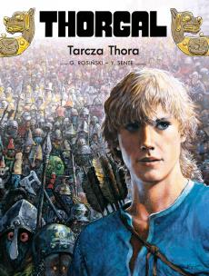 Thorgal T.31 Tarcza Thora. Autor: Grzegorz Rosiński, Yves Sente. Multiszop.pl Okładka książki Thorgal T.31 Tarcza Thora