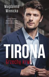 Tirona. Grzechy krwi. Tom 10 wyd. kieszonkowe. Autor: Winnicka Magdalena. Multiszop.pl Okładka książki Tirona. Grzechy krwi. Tom 10 wyd. kieszonkowe