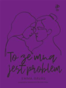Okładka książki To ze mną jest problem