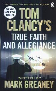 Okładka książki Tom Clancy's True Faith and Allegiance