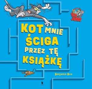 Okładka książki Tom i Jerry. Kot mnie ściga przez tę książkę