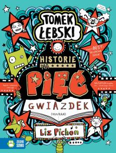 Tomek Łebski. Historie na pięć gwiazdek. Autor: Liz Pichon, Barbara Górecka. Multiszop.pl Okładka książki Tomek Łebski. Historie na pięć gwiazdek