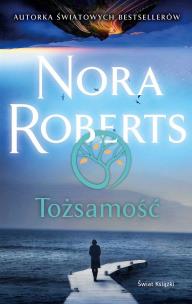 Tożsamość. Autor: Nora Roberts. Multiszop.pl Okładka książki Tożsamość