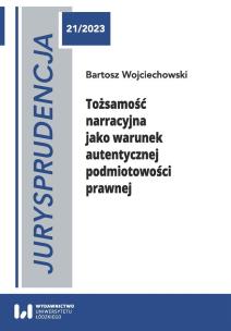 Okładka książki Tożsamość narracyjna jako warunek autentycznej podmiotowości prawnej