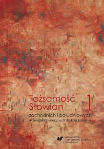 Tożsamość Słowian zachodnich i południowych... T.1. Autor: red. Katarzyna Majdzik Papić, Józef Zarek. Multiszop.pl Okładka książki Tożsamość Słowian zachodnich i południowych... T.1