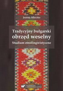 Okładka książki Tradycyjny bułgarski obrzęd weselny