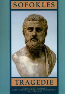 Okładka książki Tragedie II Sofokles: Król Edyp . Antygona. Elektra