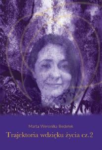 Okładka książki Trajektoria wdzięku życia Część 2